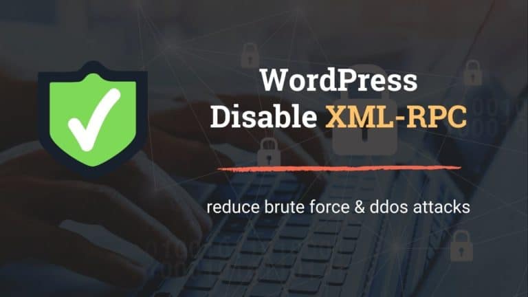 Disable XML-RPC WordPress