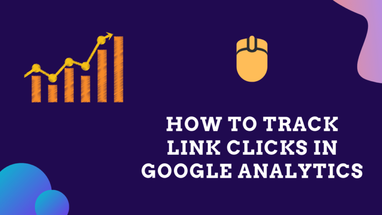 Track link clicks in Google Analytics with Tag Manager