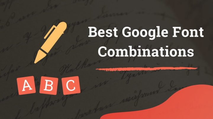 Best Google Font Combinations for Websites