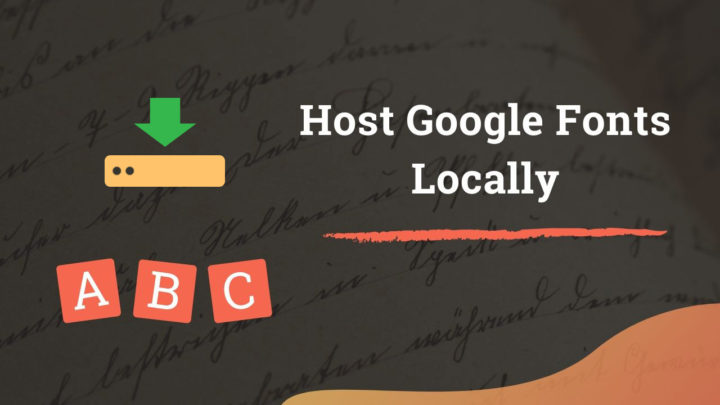 How to Host Google Fonts Locally