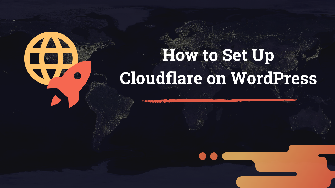 How to set up Cloudflare on WordPress