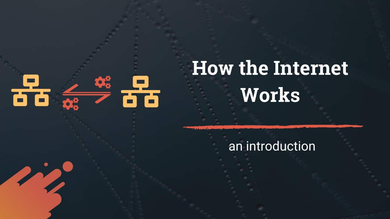 how-the-internet-works-an-introduction-for-beginners