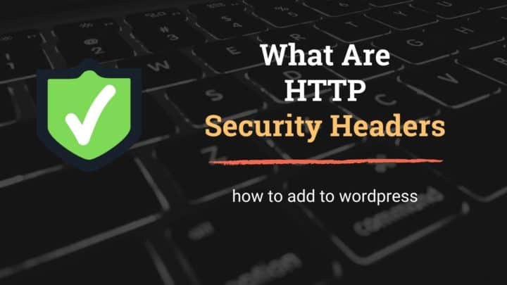What are HTTP Security Headers