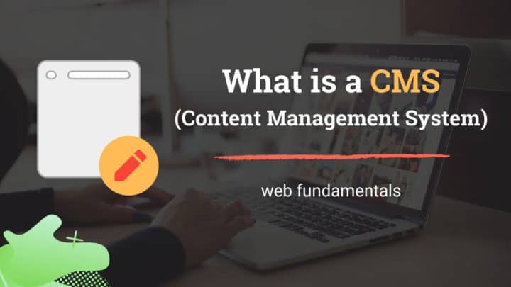 What is a CMS (Content Management System)