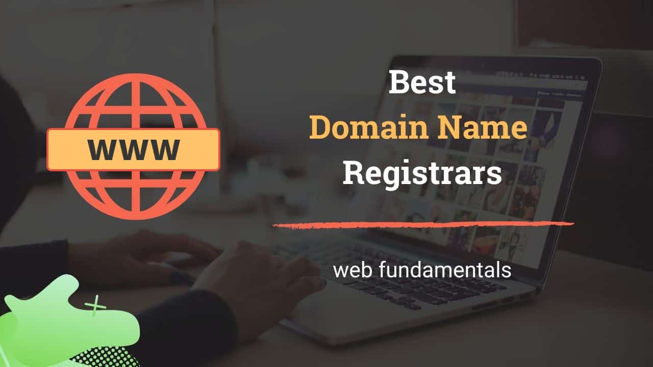 9 Best Domain Registrars In 2022 - CoralNodes