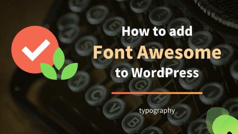 How to Add Font Awesome Icons to WordPress