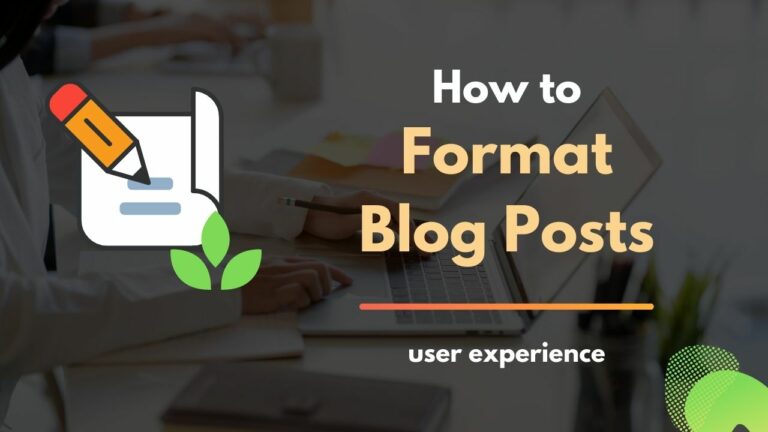 Tips to format blog posts